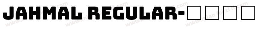 JAHMAL Regular字体转换